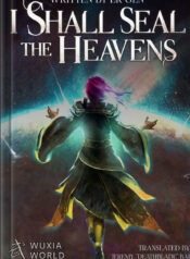 I Shall Seal the Heavens